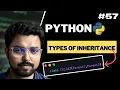 57 Types of Inheritance in Python Python for Beginners in Hindi Full Course