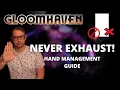 STOP BURNING CARDS - Gloomhaven hand management guide