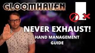 STOP BURNING CARDS - Gloomhaven hand management guide