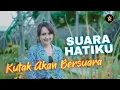 Download Lagu Happy Asmara - Suara Hatiku (dj remix slow) | (ku tak akan bersuara walau diriku kekurangan)
