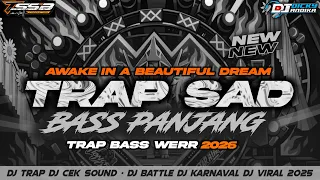 dj trap sad bass panjang x awake in a beautiful dream x melody syaduh 2026 tssb production 