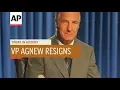 VP Agnew Resigns - 1973 Today In History 10 Oct 18