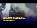 Download Lagu Serbuan Helikopter Rusia di Langit Rumah Warga Ukraina
