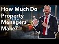 How Much Do Property Managers Make