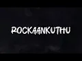 Rockaankuthu Lyrics -Anirudh Ravichander | Premam |