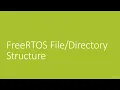FreeRTOS FileDirectory Structure