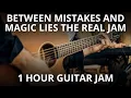 Download Lagu Between Mistakes and Magic Lies the Real Jam - 1 Hour Guitar Jam