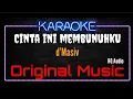 Download Lagu Karaoke Cinta Ini Membunuhku ( Original Music ) HQ Audio - d'Masiv