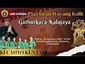 Download Lagu [LIVE] WAYANG KULIT KI CAHYO KUNTADI || LAKON GATHUTKACA KALAJAYA