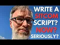 5 GREAT Reasons to Write a SITCOM Script Right Now