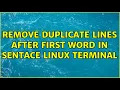 remove duplicate lines after first word in sentace linux terminal