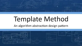 Template Method - an Algorithm Abstraction design pattern