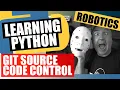 Learn python for SMARS robot - GIT SOURCE CODE CONTROL