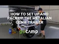How to Set Up and Pack Up: The Metalian Genie Off-Road Trailer - Go Camp Rentals