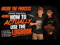 How To Actually Use The Logbook I Inside the Process EP 39