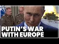 Lagu Why Putin's failure in Ukraine could force him into conflict with Europe