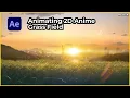 Animating 2D Anime Grass Field Using After Effects