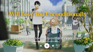 Download Katy Perry \u0026 Demi Lovato - Unconditionally x Skyscraper (Lyrics Terjemahan) TikTok Mashup MP3