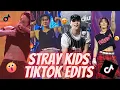 STRAY KIDS TIKTOK EDITS TO WATCH WHEN YOU ARE BORED