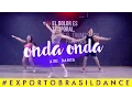 Download Lagu ONDA ONDA Coreografia Exporto Brasil Dance