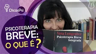 #DicasPsi - O que é Psicoterapia Breve? Objetivos, número de sessões e contrato terapêutico