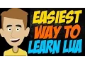 Easiest Way to Learn Lua