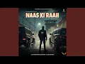 Download Lagu Naas Ki Raah