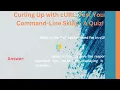 Curling Up with cURL Test Your Command-Line Skills - A Quiz
