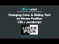 Changing Color Sliding Text on Mouse Position with CSS JavaScript