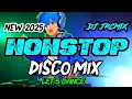 NEW 2025/2026 🔥DISCO MIX NONSTOP DJ JRCMIX