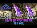 How to get Riven Silvers in Warframe