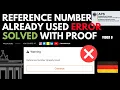 Reference Number Already Used ERROR SOLVED Germany VISA APS Process Explained step by stem