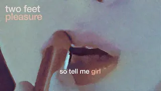 Two Feet Pleasure Official Lyric Video 