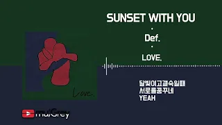 Download Def. - SUNSET WITH YOU  / 가사(Lyrics) MP3