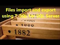 T-SQL Files import and export using T-SQL for SQL Server