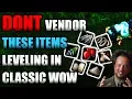 DONT Vendor These Items While Leveling In Classic WoW Secret Value
