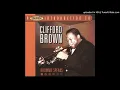 Clifford Brown & Max Roach Quintet - Daahoud