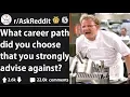 Career Paths You Should NEVER Take