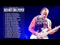 Download Lagu Red Hot Chili Peppers Top 30 Greatest Hits - Red Hot Chili Peppers Full Album