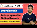 Leetcode Solution 139 Word break Dynamic Programming