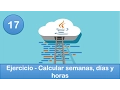 17 Java Programming Operators Exercise - Calculating weeks days and hours