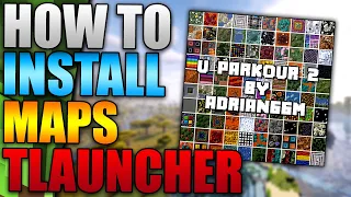 how to install maps in tlauncher minecraft maps tlauncher 2026 