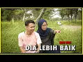 Download Lagu DIA YANG TERBAIK (short movie)