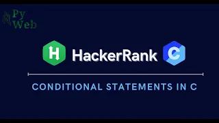6 Conditional Statements in C HackerRank - C
