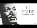 Lagu U2 Pride (In The Name Of Love) Extended Demo Version ( Tribute to Martin Luther King )