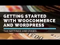 LattePress Tutorials - WooCommerce Tax Settings