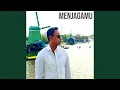 Download Lagu Menjagamu (Menjagamu)