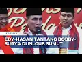 Diusung 6 Parpol, Edy-Hasan Tantang Bobby-Surya di Pilgub Sumut