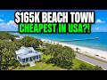 America s Cheapest Beach Town Homes Under 165K on the Gulf But There s One Catch