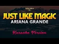 Just Like Magic - Ariana Grande (Karaoke/Instrumental)